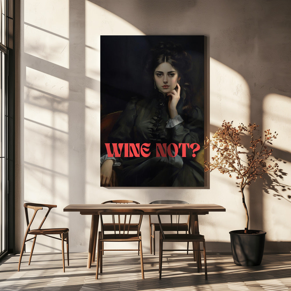 canvas prints Wine not?36X48inches- Black Frame