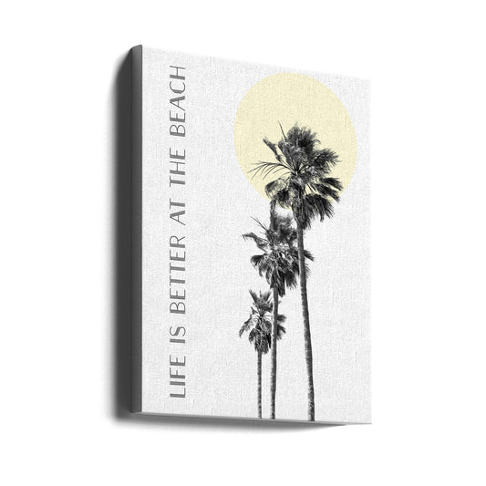 Wall art Life is better at the beach | palm trees