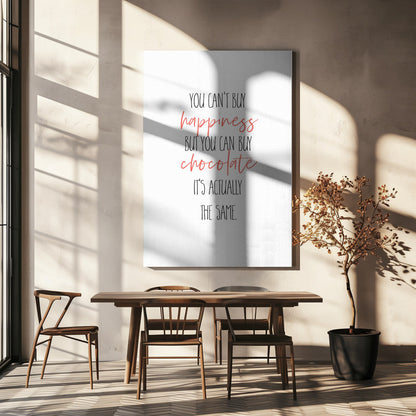 canvas prints YOU CAN’T BUY HAPPINESS – BUT CHOCOLATE36X48inches- Black Frame