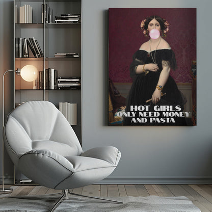 canvas prints Hot Girls Only Need Money and Pastainches- 